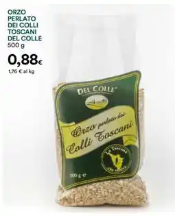 Coop ORZO PERLATO DEI COLLI TOSCANI DEL COLLE 500 g offerta
