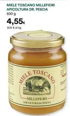 Coop MIELE TOSCANO MILLEFIORI APICOLTURA DR. PESCIA offerta