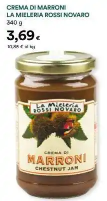 Coop CREMA DI MARRONI LA MIELERIA ROSSI NOVARO offerta