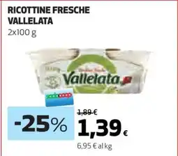 Coop Ricottine Fresche Vallelata offerta