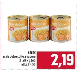 Famila SELEX mais dolce cotto a vapore offerta