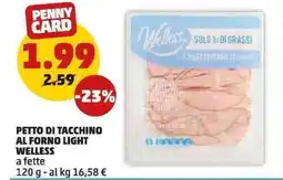 PENNY Petto di tacchino al forno light welless a fette offerta