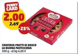 PENNY Crostata frutti di bosco la buona pasticceria offerta