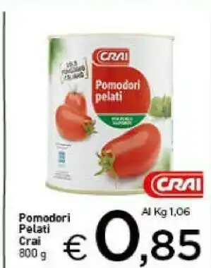 Crai Crai pomodori pelati 800 g offerta