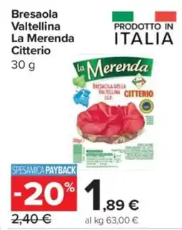 Carrefour Express Bresaola Valtellina La Merenda Citterio offerta