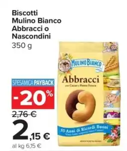 Carrefour Express Biscotti Mulino Bianco Abbracci o Nascondini offerta