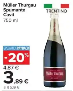 Carrefour Express Müller Thurgau Spumante Cavit offerta