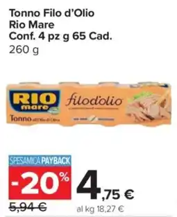 Carrefour Express Tonno Filo d'Olio Rio Mare offerta
