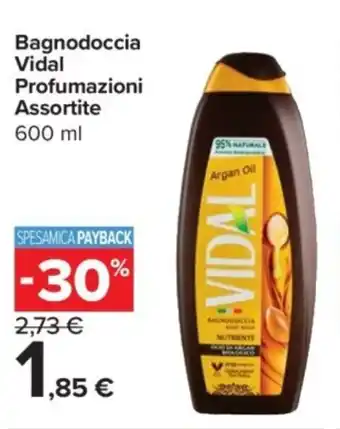 Carrefour Express Bagnodoccia Vidal Profumazioni Assortite offerta