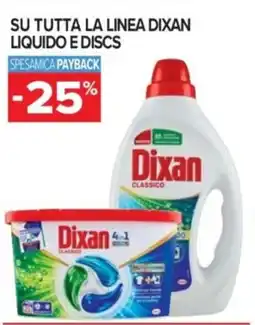 Carrefour Express Su tutta la linea dixan liquido e discs offerta