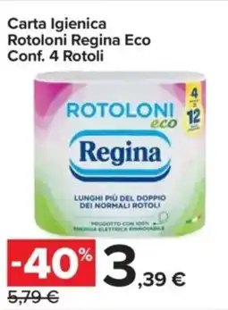 Carrefour Express Carta Igienica Rotoloni Regina Eco Conf. 4 Rotoli offerta