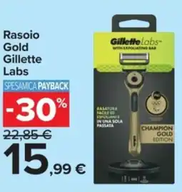 Carrefour Express Rasoio Gold Gillette Labs offerta