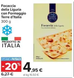 Carrefour Express Focaccia della Liguria con Formaggio Terre d'Italia offerta