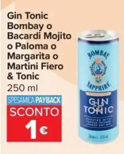 Carrefour Express Gin Tonic Bombay o Bacardi Mojito o Paloma o Margarita o Martini Fiero & Tonic offerta
