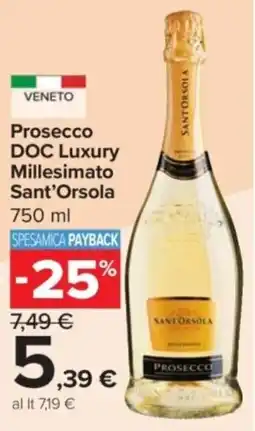 Carrefour Express Prosecco DOC Luxury Millesimato Sant'Orsola offerta