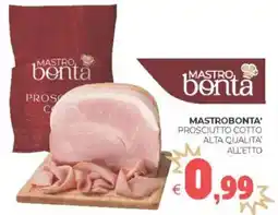 Eté Mastrobonta' prosciutto cotto alta qualita' all'etto offerta