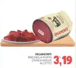 Eté Rigamonti bresaola punta d'anca angus all'etto offerta