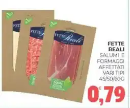 Eté Fette reali salumi e formaggi affettati vari tipi offerta