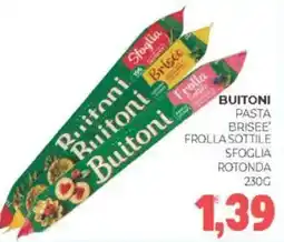 Eté Buitoni pasta brisee' frolla sottile sfoglia rotonda offerta