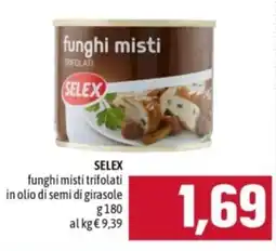 Famila SELEX funghi misti trifolati in olio di semi di girasole offerta