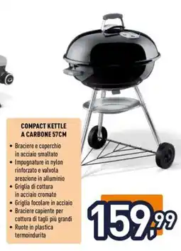 Unieuro weber Compact kettle a carbone 57cm offerta