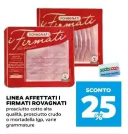 Coop Unione Amiatina Linea affettati i firmati ROVAGNATI offerta