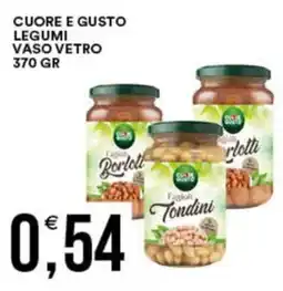 Vantaggio Cash&Carry Cuore e gusto legumi vaso vetro offerta