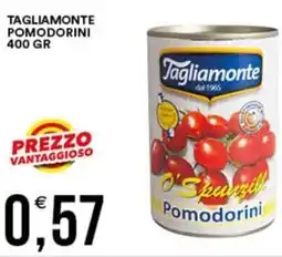 Vantaggio Cash&Carry Tagliamonte pomodorini offerta