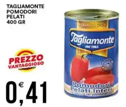 Vantaggio Cash&Carry Tagliamonte pomodori pelati offerta