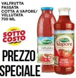 Vantaggio Cash&Carry Valfrutta passata cotta a vapore/ vellutata offerta