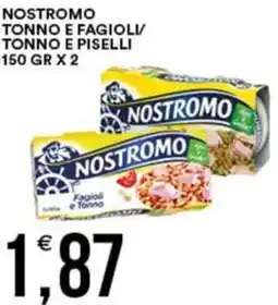 Vantaggio Cash&Carry Nostromo tonno e fagioli tonno e piselli offerta