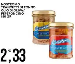 Vantaggio Cash&Carry Nostromo trancetti di tonno olio di oliva/ peperoncino offerta