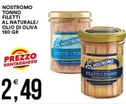 Vantaggio Cash&Carry Nostromo tonno filetti al naturale/ olio di oliva offerta