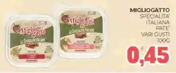 Eté Migliogatto specialita' italiana pate' vari gusti offerta
