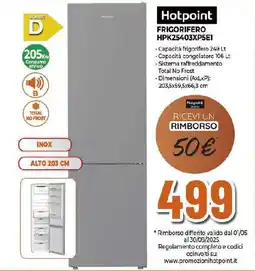 Ipercoop Hotpoint FRIGORIFERO HPK25403XP5E1 offerta