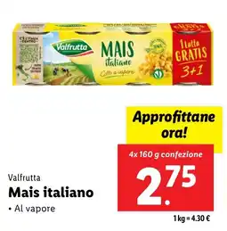Lidl Valfrutta Mais italiano offerta
