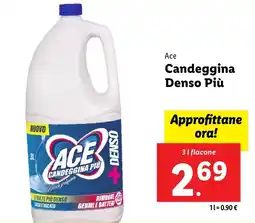 Lidl Ace Candeggina Denso Più offerta
