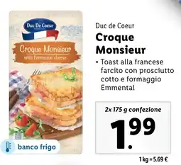 Lidl Duc De Coeur Croque Monsieur offerta