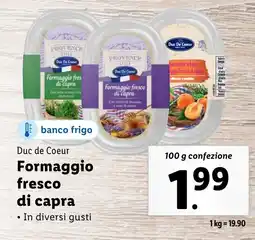 Lidl Duc De Coeur Formaggio fresco di capra offerta