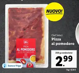 Lidl Chef Select Pizza al pomodoro offerta