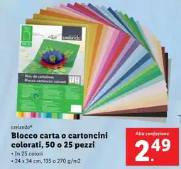 Lidl crelando Blocco carta o cartoncini colorati, 50 o 25 pezzi offerta