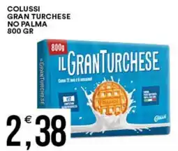 Vantaggio Cash&Carry Colussi gran turchese no palma offerta