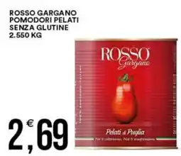 Vantaggio Cash&Carry Rosso gargano pomodori pelati senza glutine offerta