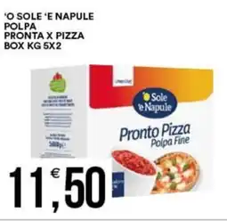 Vantaggio Cash&Carry 'o sole 'e napule polpa pronta x pizza box offerta