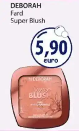 Acqua & Sapone DEBORAH Fard Super Blush offerta
