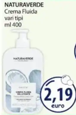 Acqua & Sapone NATURAVERDE Crema Fluida vari tipi offerta