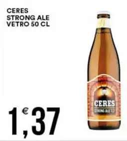 Vantaggio Cash&Carry Ceres strong ale vetro offerta