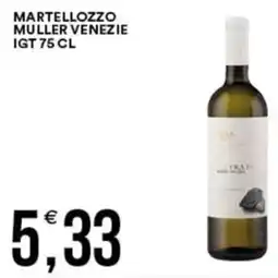 Vantaggio Cash&Carry Martellozzo muller venezie IGT offerta