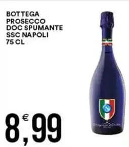 Vantaggio Cash&Carry Bottega prosecco doc spumante ssc napoli offerta