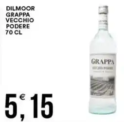 Vantaggio Cash&Carry Dilmoor grappa vecchio podere offerta